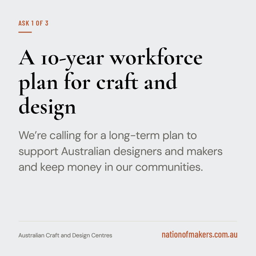 Ask 1 — A 10-year workforce plan for craft and design